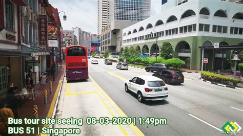 Bus Tour Singapore Bus 51 Youtube