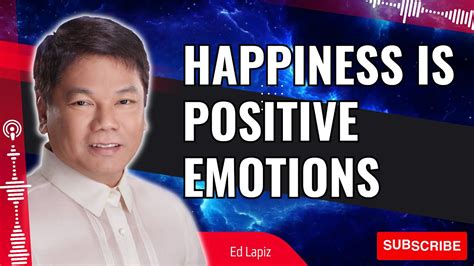 Pastor Sermons Happiness Is Positive Emotions Ed Lapiz 2023 Youtube