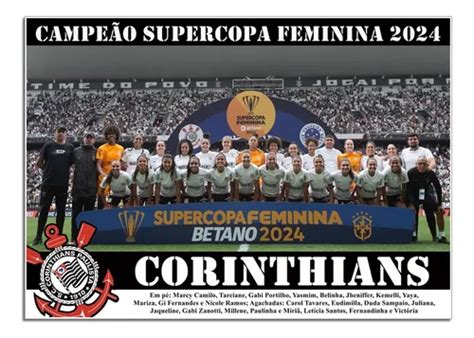 Poster Do Corinthians Supercopa Feminina 2024 20x30cm