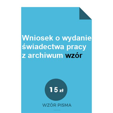 Wniosek o wydanie świadectwa pracy z archiwum WZÓR