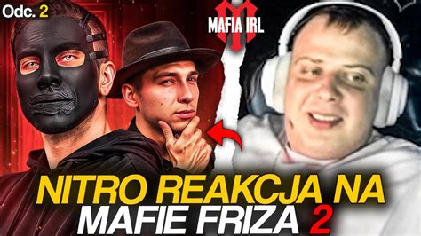 Nitro Reakcja Na Mafie Friza Odc Youtube