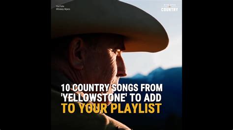 10 Country Songs From Yellowstone To Add To Your Playlist Youtube