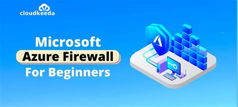 Microsoft Azure Firewall: Features, Pricing & How it Works?