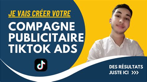 Je Vais Cr Er Et G Rer Votre Campagne Tiktok Ads Par Abdodigital