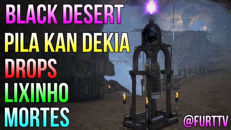 Pila Kan Dekia Teste Primeira Hora Guardiã AWK Black Desert