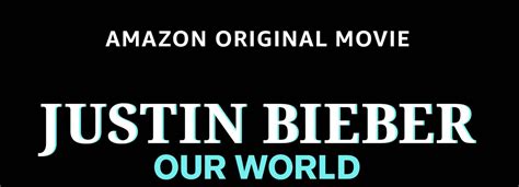 Justin Bieber Our World Official Trailer Prime Video Cinema Daily Us