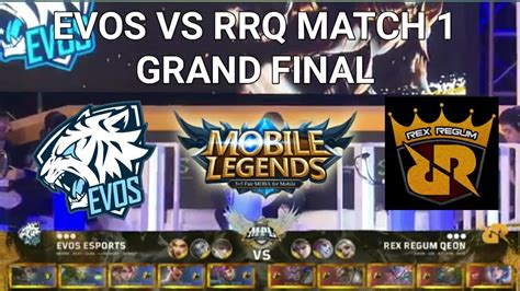 EVOS VS RRQ MATCH 1 GRAND FINAL MOBILE LEGENDS YouTube