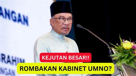 Rombakan Kabinet Anwar Youtube