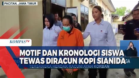 Siswa Tewas Diracun Kopi Sianida Pelaku Tetangga Korban YouTube