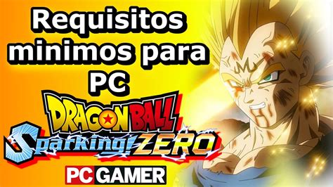 Dragon Ball Sparking Zero Requisitos Minimos Para Pc Youtube