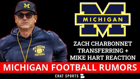 Michigan Football Rumors Zach Charbonnet Will Transfer Mike Harts