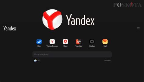 Yandex Browser Akses Mudah Dapat Mencari Semua Situs Dan Nonton Video