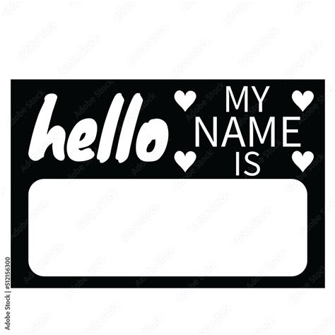 Hello My Name Is Png Svg Name Tag Svg Name Tag Svg Cut Files Bold