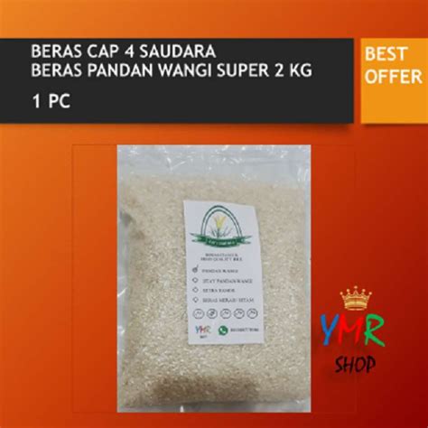 Jual Beras Pandan Wangi Super Cianjur 2kg Cap 4 Saudara Di Seller YMR