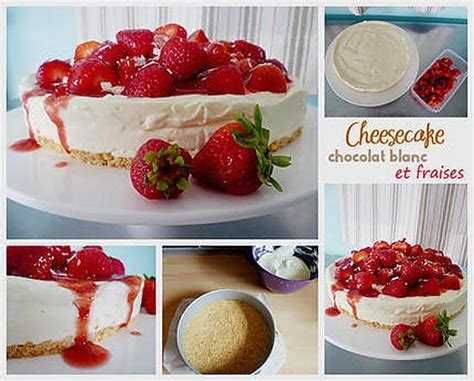 Recette De Cheesecake Au Chocolat Blanc Et Aux Fraises