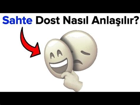 Sahte Dost Nasıl Anlaşılır YouTube