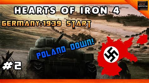 Hearts Of Iron 4 Germany Part 2 The German Reich 1939 Youtube