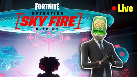 Fortnite Operation Sky Fire Live Event Stream Youtube