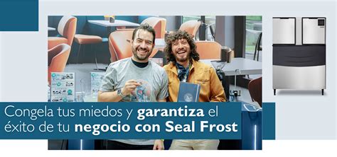 SEAL FROST MÁQUINAS DE HIELO SEAL FROST