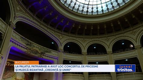 La Palatul Patriarhiei A Avut Loc Concertul De Pricesne I Muzic