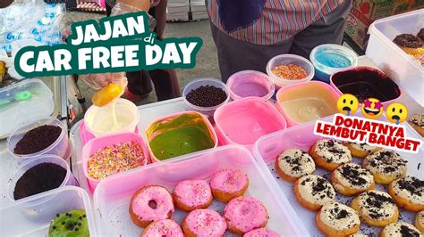 JAJAN DONAT SUPER LEMBUT EMPUK DI CAR FREE DAY Carfreeday Donat