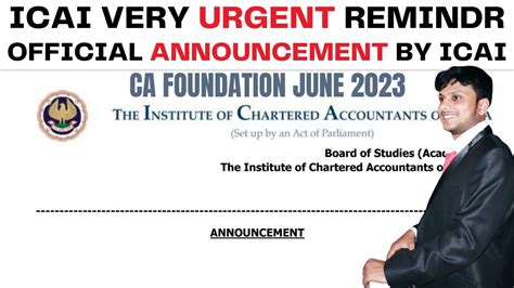 Icai Very Urgent Official Announcement By Icai Ca Foundation June