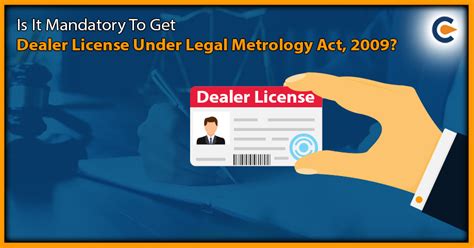 Is It Mandatory To Get Dealer License Under Legal Metrology Act 2009