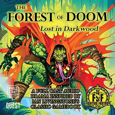 The Forest Of Doom Lost In Darkwood Fighting Fantasy Audio Dramas