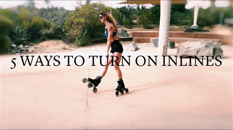 How To Turn On Inline Skates For Beginners Tutorial For 5 Ways To Turn