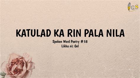 KATULAD KA RIN PALA NILA Spoken Word Poetry I Gel Stories YouTube