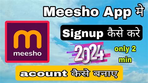 Messo App Signup Kese Kare How To Create Meesho Account Meesho