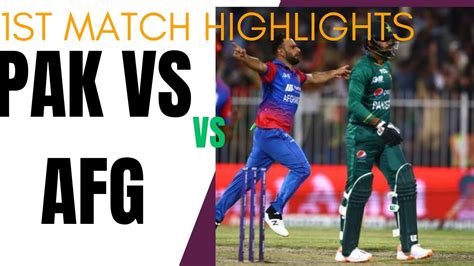 Afghanistan Vs Pakistan 1st Match Extended Highlights Part 1 Afg V Pak T20i Series Youtube