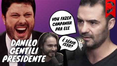 Reagi Ao Mam E Falei Fazendo Campanha Para O Danilo Gentili Youtube