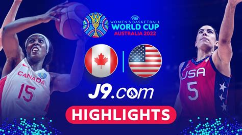 Canada Usa Game Highlights Fibawwc Youtube