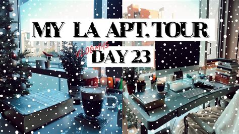 LA APARTMENT TOUR Vlogmas Day 23 YouTube