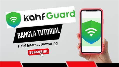 How To Install Kahf Guard On An Android Bangla Tutorial II Kahf Gurd