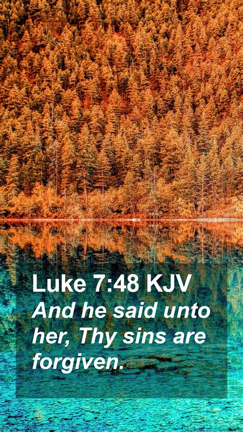 Luke Kjv Mobile Phone Wallpaper And He Said Unto Her Thy Sins Are