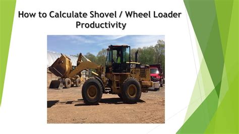 How To Calculate Shovel Productivity Wheel Loader Per Day For