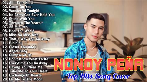 Nonoy Peña Nonstop Top Hits Song Covers Best OPM Nonstop Playlist