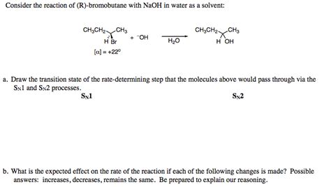 Solved Consider The Reaction Of R Bromobutane With NaOH In Chegg