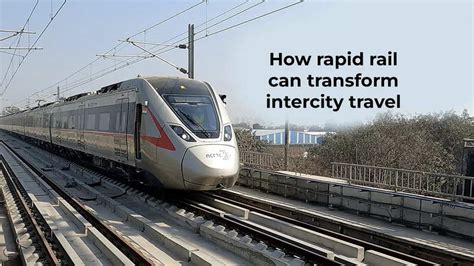 How rapid rail can transform intercity travel | India News - Times of India