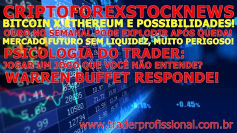 Bitcoin X Ethereum Possibilidades Sinais Forex E A Es Milho Ouro