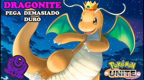 DRAGONITE ES DE LOS POKEMON que MÁS DURO PEGAN en POKEMON UNITE MEJOR