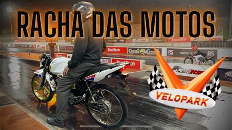 3 RACHA DAS MOTOS NO VELOPARK YouTube