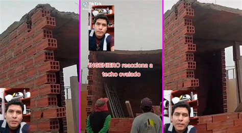 Tiktok Viral Per Ingeniero Queda En Shock Al Ver Techo Construido