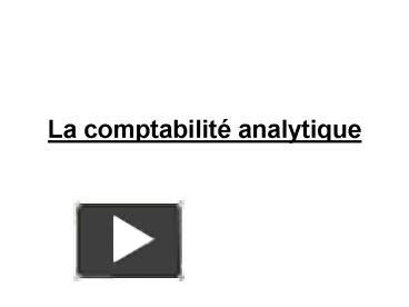 PPT La Comptabilit PowerPoint Presentation Free To View Id