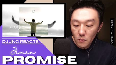 DJ REACTION To KPOP BTS JIMIN PROMISE YouTube