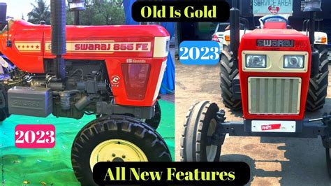 Swaraj Fe New Model Vs Swaraj Fe Old Model Full