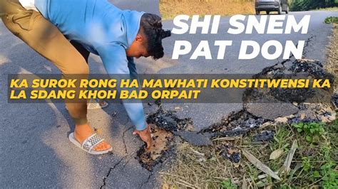 Shi Snem Pat Don Ka Surok Rong Ha Mawhati Konstitwensi Ka La Sdang