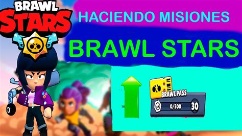 Video 1 Haciendo Misiones Brawl Stars Youtube